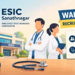 ESIC Sanathnagar Recruitment 2026